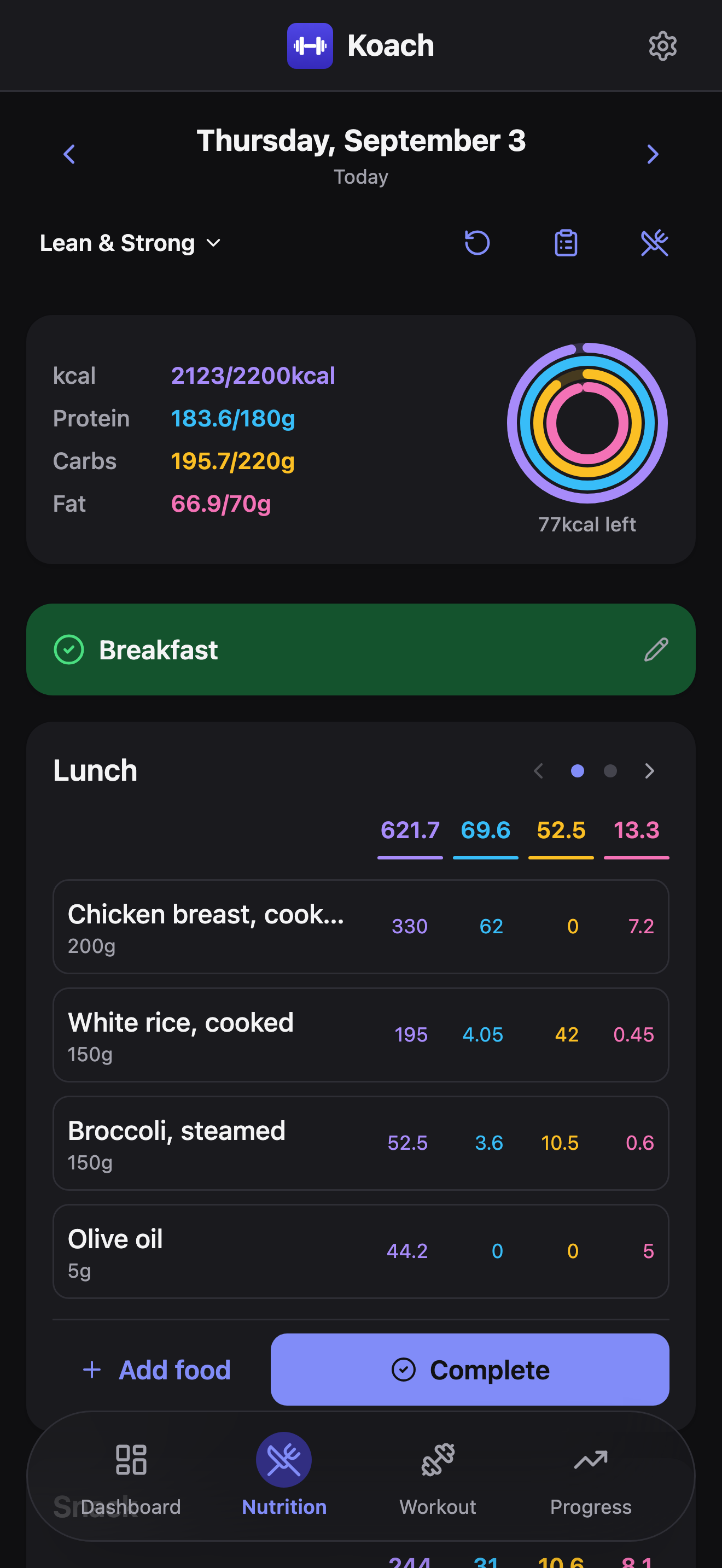 The nutrition day view for Thursday, September 3 (today): the Lean & Strong plan's kcal, protein, carbs, and fat totals against target, Breakfast collapsed to a completed row, and Lunch open showing its foods - Chicken breast, White rice, Broccoli, and Olive oil - with Add food and Complete buttons.