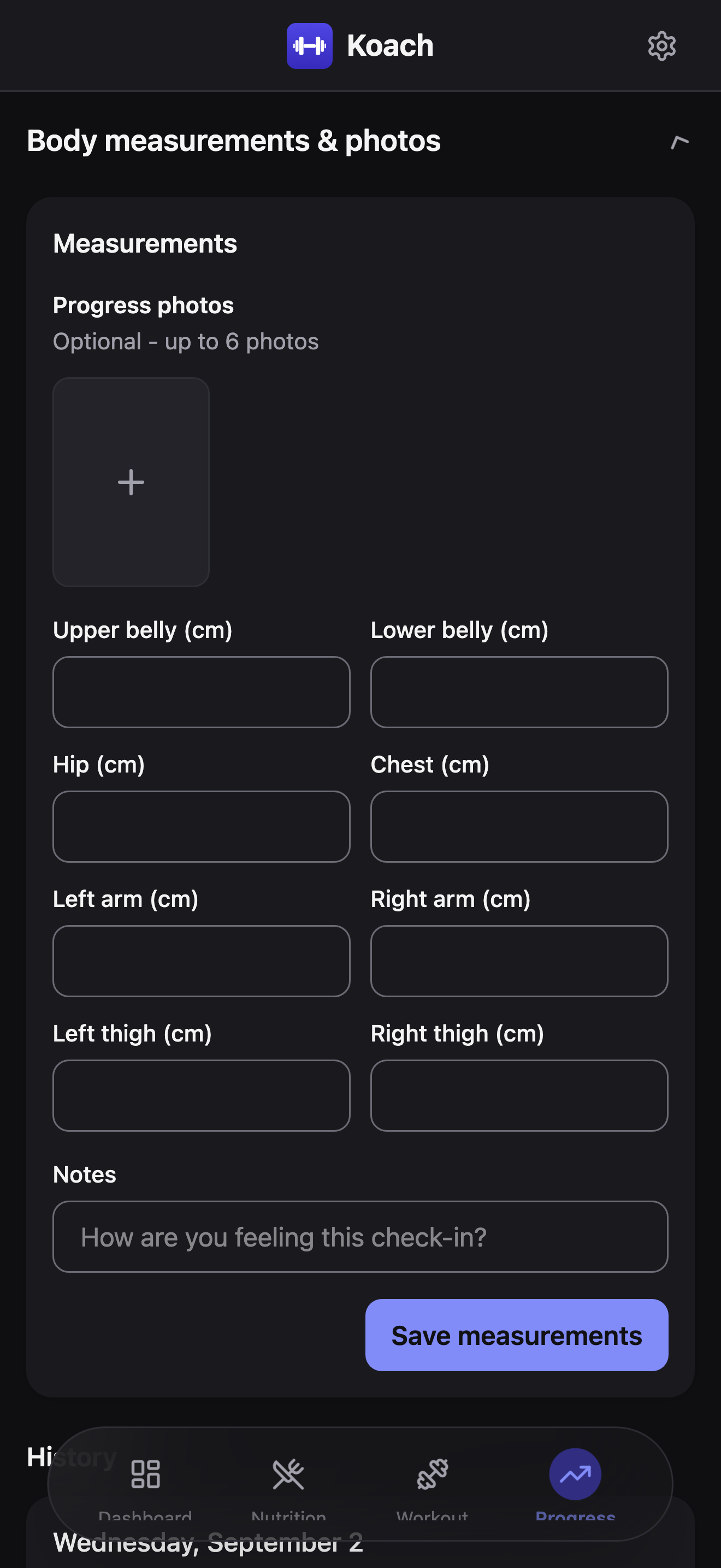 The expanded Body measurements & photos section: a Progress photos block reading 'Optional - up to 6 photos' with one empty add-photo tile, then Upper belly, Lower belly, Hip, Chest, Left/Right arm, and Left/Right thigh fields in cm, a Notes field, and a Save measurements button.